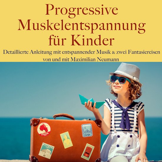 Maximilian Neumann: Progressive Muskelentspannung für Kinde ... - cover