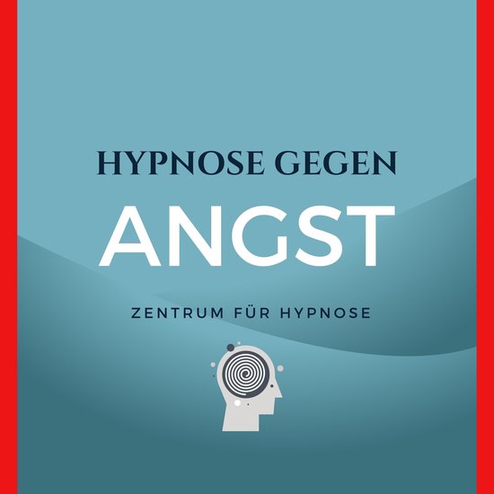 Hypnose gegen Angst - cover