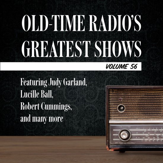 Old-Time Radio's Greatest Shows, Volume 56 - cover