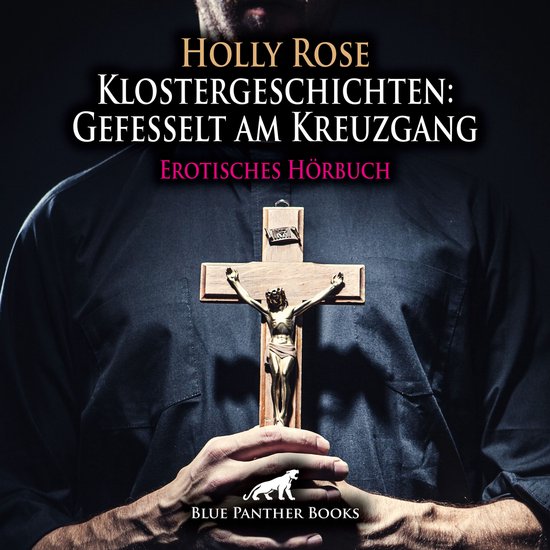 Klostergeschichten: Gefesselt am Kreuzgang / Erotische Gesch ... - cover