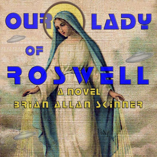 Our Lady of Roswell - cover