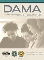 DAMA Guide to the Data Management Body of Knowledge (DAMA-DMBOK)