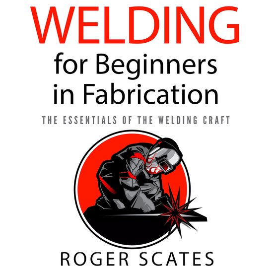 Welding for Beginners in Fabrication - cover