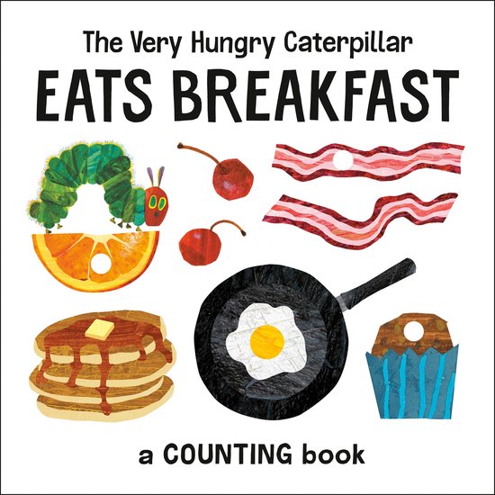 The Very Hungry Caterpillar Eats Breakfast - cover