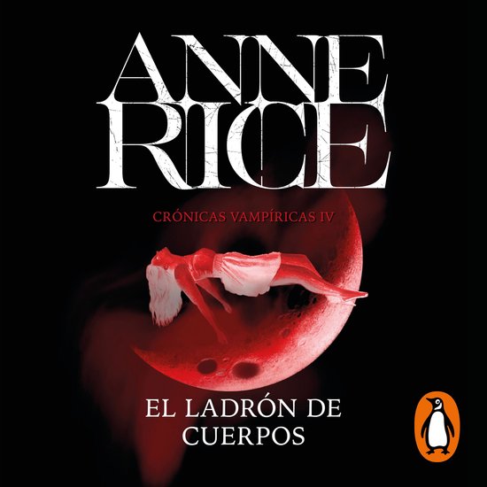 El ladrón de cuerpos (Crónicas Vampíricas 4) - cover