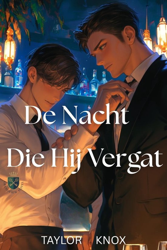 The Grandview Hotel 4 - De Nacht Die Hij Vergat