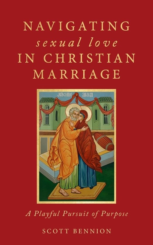 Navigating Sexual Love in Christian Marriage - cover