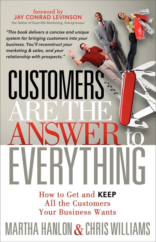Customers Are the Answer to Everything - cover