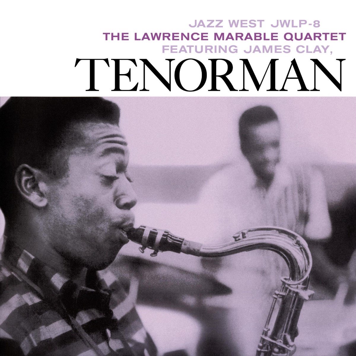 The Lawrence Marable Quartet Feat. James Clay - Tenorman (LP) (Tone Poet Series)