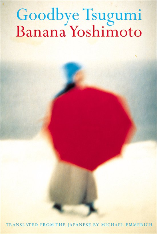 Boek 'Goodbye Tsugumi' met op de voorkant een wazige afbeelding van een persoon met een rode paraplu en een blauwe muts.