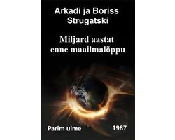 Parim ulme - Miljard aastat enne maailmalõppu