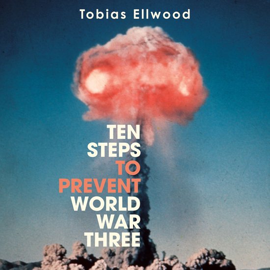 Ten Steps to Prevent World War Three - cover