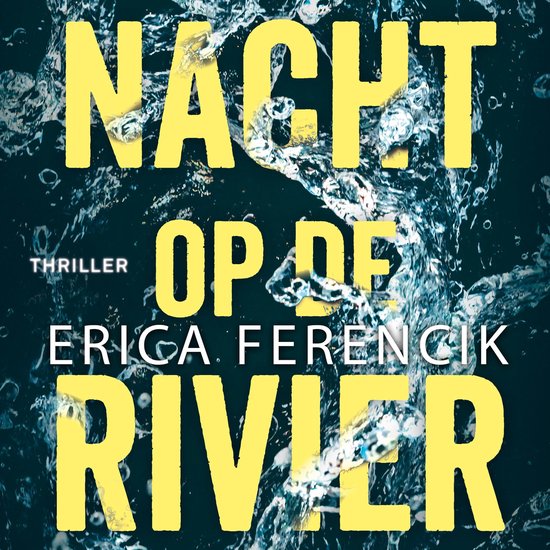 Boekcover met de titel 'Nacht op de rivier' in gele letters, met water en bubbels op een donkere achtergrond.