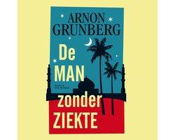 Omslag van De man zonder ziekte