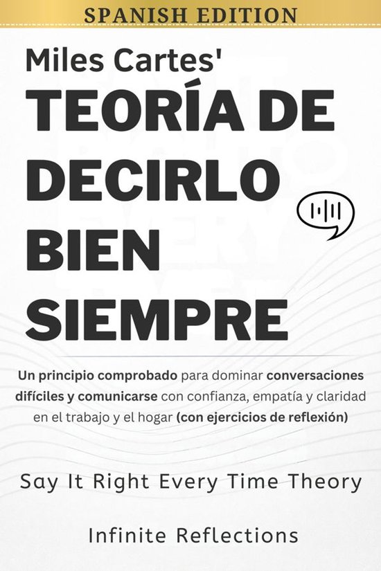 Miles Cartes Teoría de decirlo bien siempr - cover