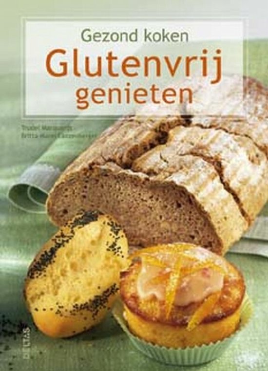 Gezond koken - Glutenvrij genieten - cover