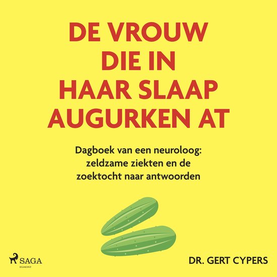 De vrouw die in haar slaap augurken at - cover