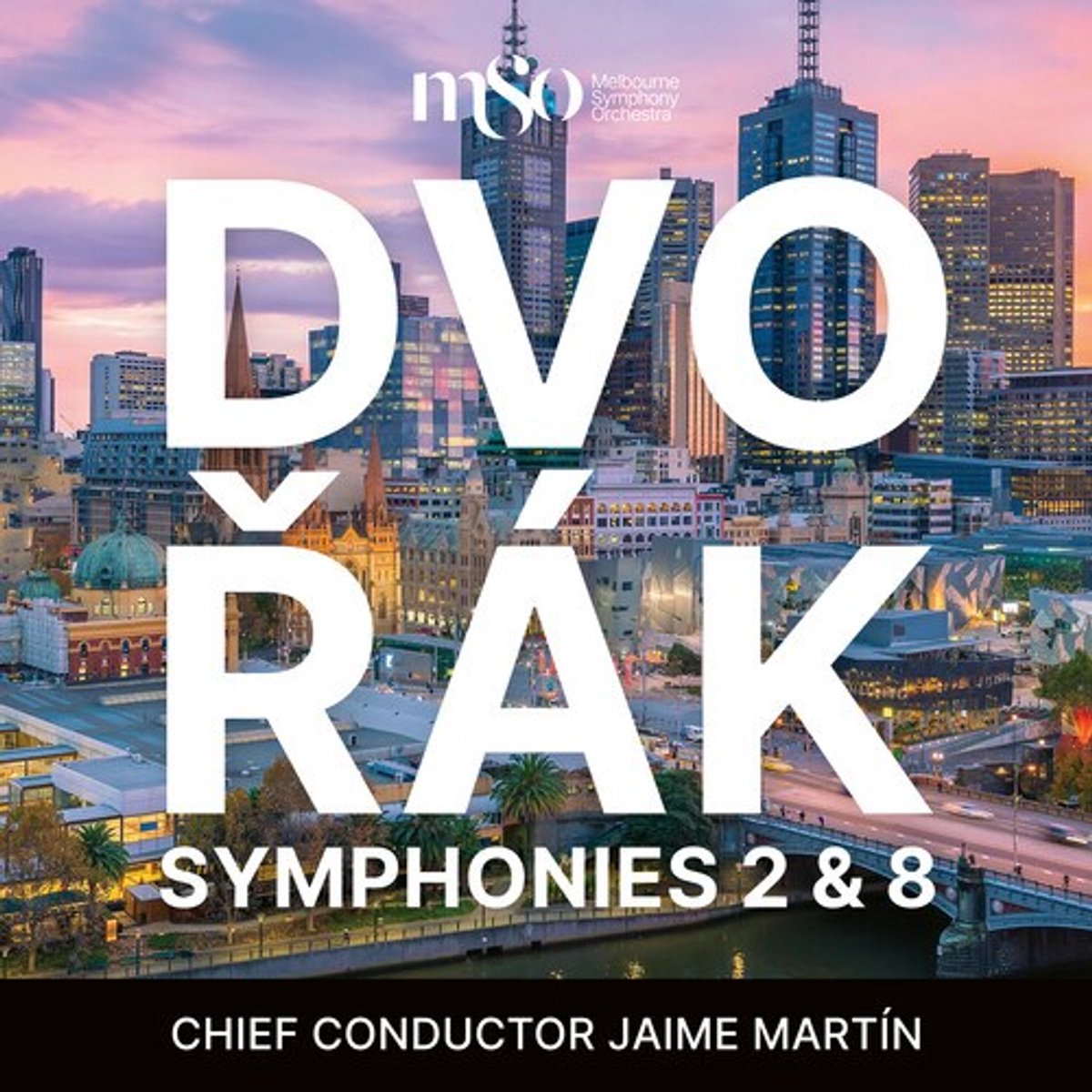 Melbourne Symphony Orchestra & Jaime Martin - Dvořák: Symphonies 2 & 8 (2 SACD)