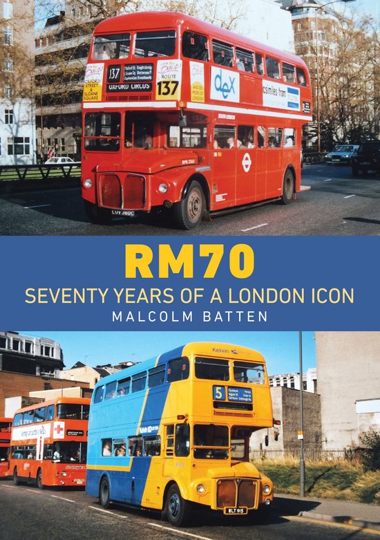 RM70 – Seventy Years of a London Icon - cover