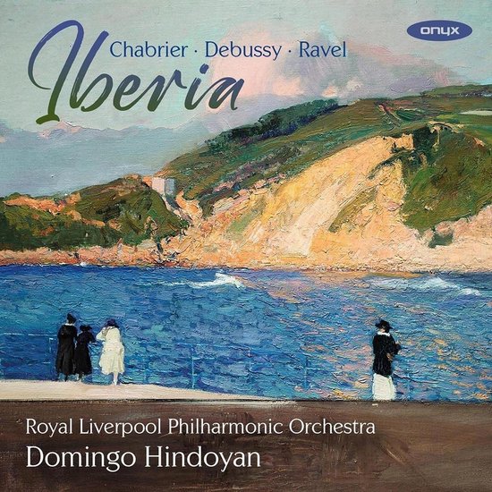 Royal Liverpool Philharmonic Orchestra - Iberia (CD)