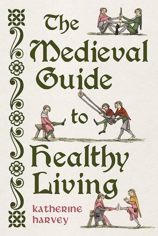 The Medieval Guide to Healthy Living - cover
