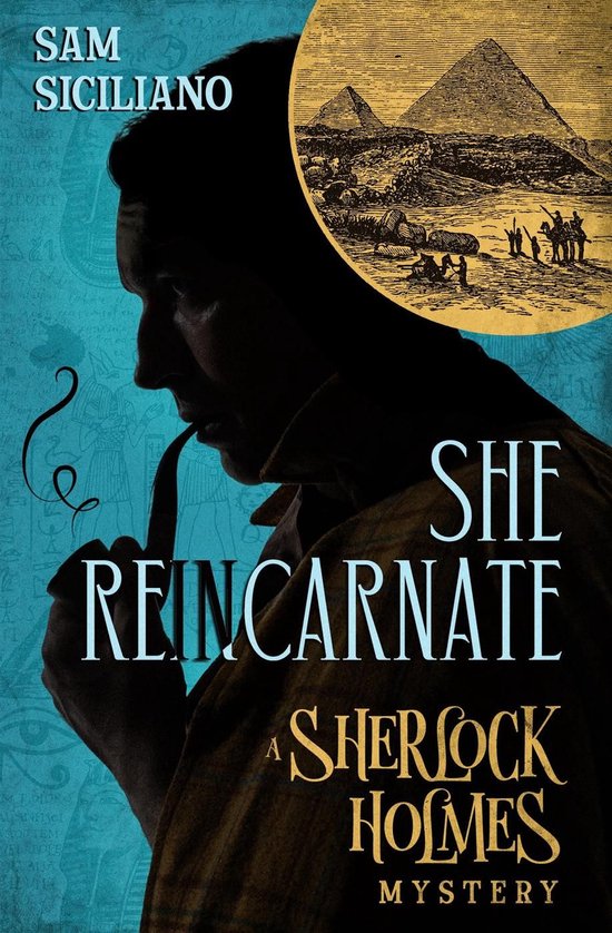 She Reincarnate: A Sherlock Holmes Mystery - cover