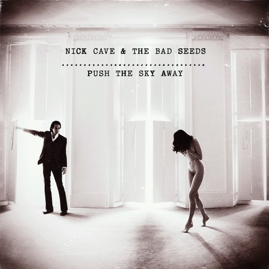 Push The Sky Away (LP)