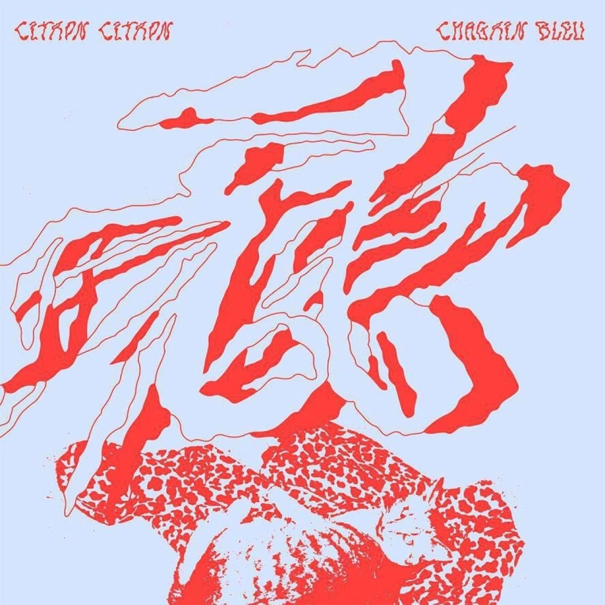 Citron Citron - Chagrin Bleu (LP)