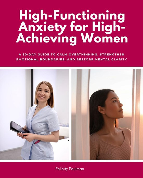 High-Functioning Anxiety for High-Achieving Women - cover