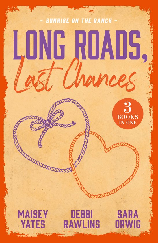 Mills & Boon M&B - Long Roads, Last Chances: Sunrise On The  ... - cover