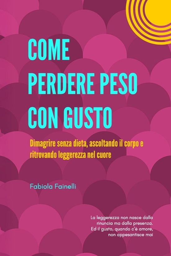 Come Perdere Peso Con Gusto - cover
