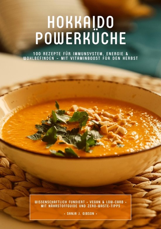Hokkaido Powerküche: 100 Rezepte für Immunsystem, Energie  ... - cover
