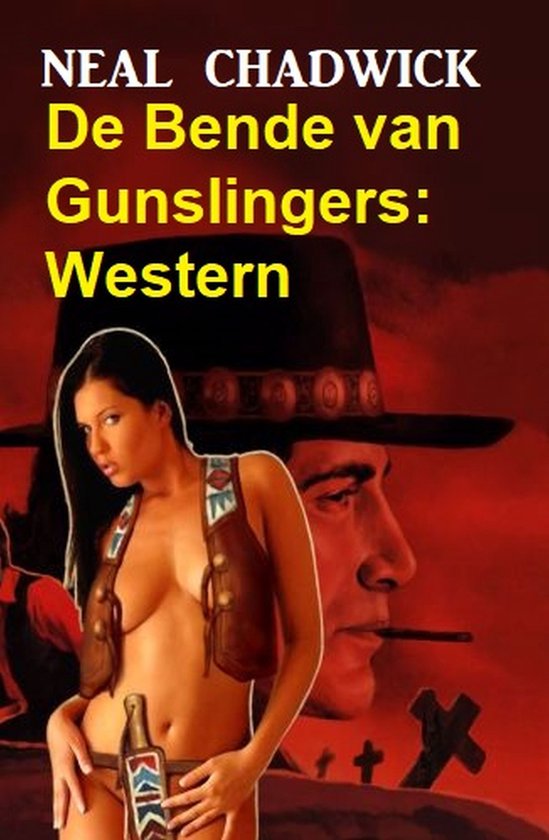 De Bende van Gunslingers: Western - cover