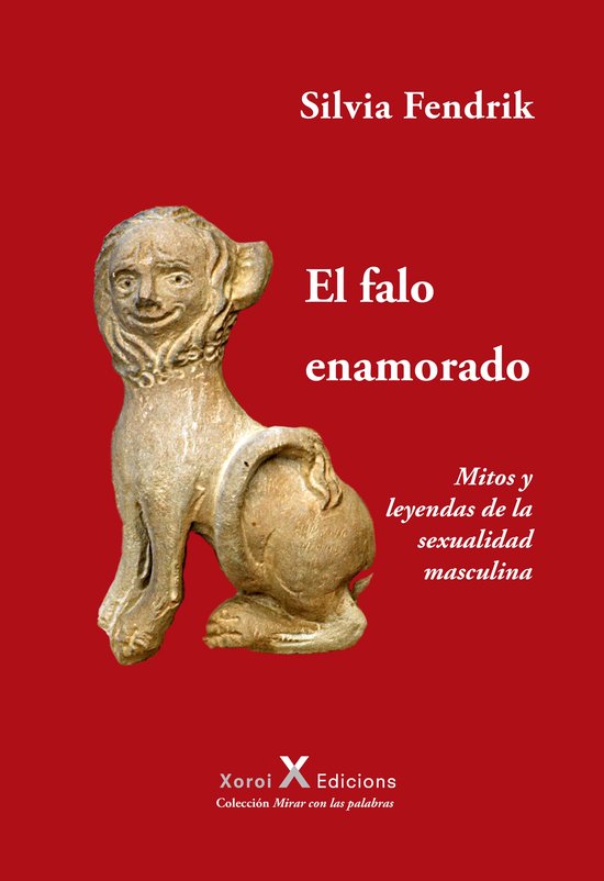Mirar con las palabras - El falo enamorado - cover