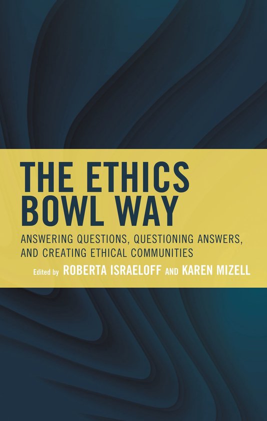 Big Ideas for Young Thinkers - The Ethics Bowl Way