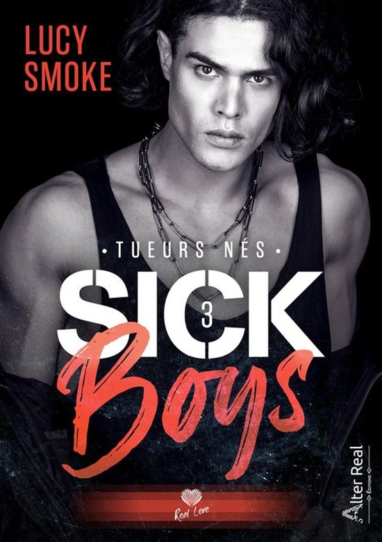 Sick Boys 3 - Tueurs Nés