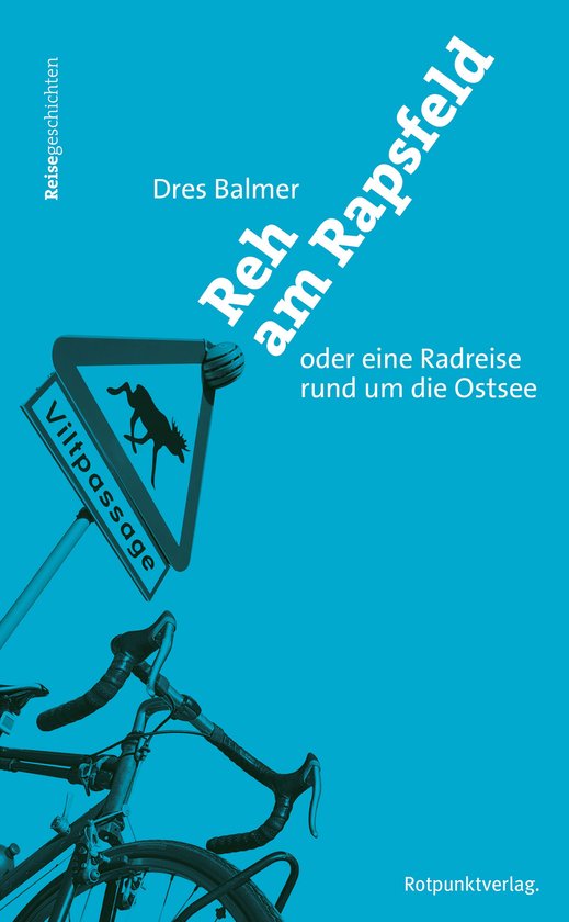 Reisegeschichten im Rotpunktverlag 1 - Reh am Rapsfeld - cover