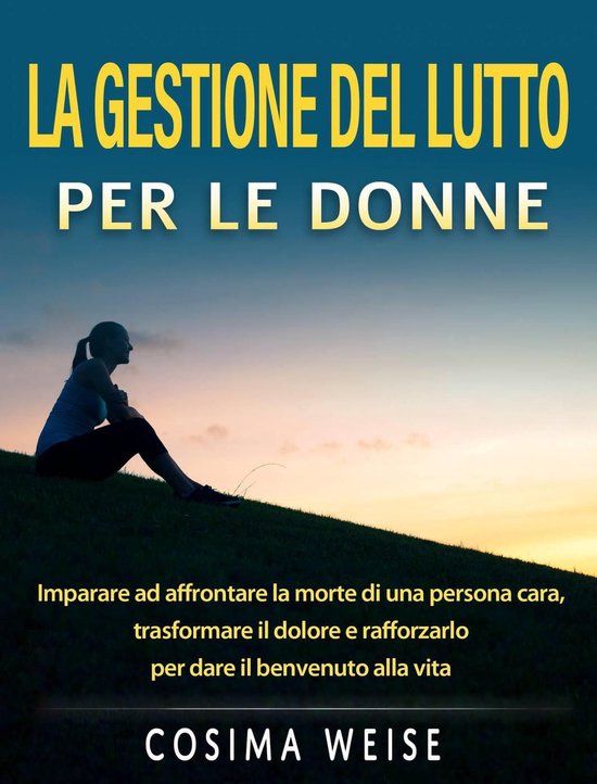 LA GESTIONE DEL LUTTO per le donne - cover