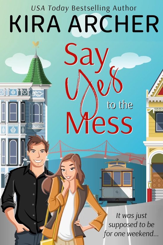 Say Yes to the Mess - cover