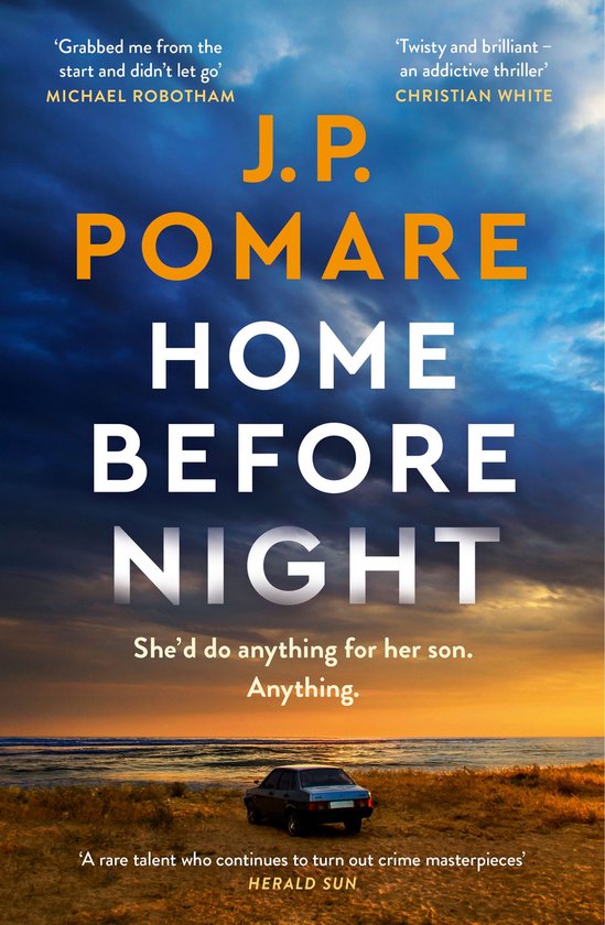 Boekomslag van Home Before Night met een auto bij een zonsondergang aan zee en citaten van Michael Robotham en Herald Sun.