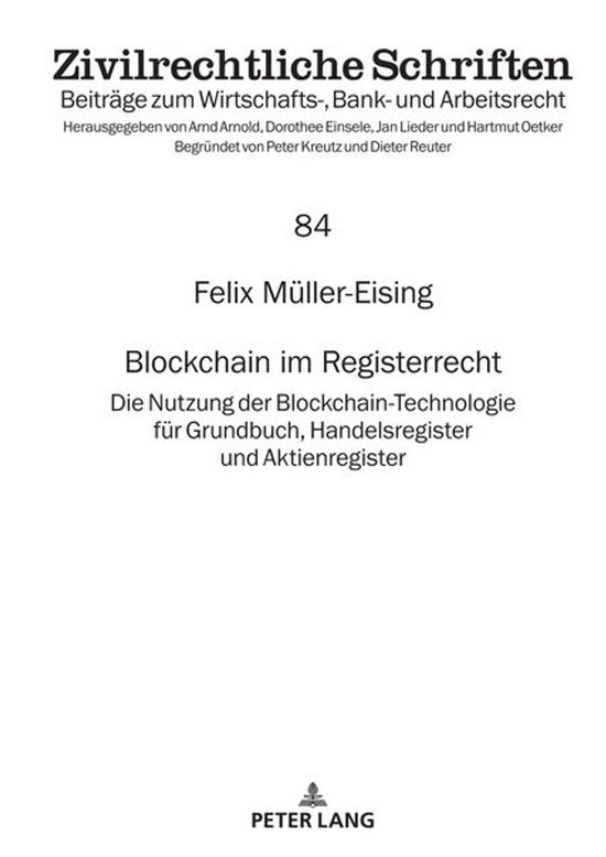 Zivilrechtliche Schriften 84 - Blockchain im Registerrecht - cover