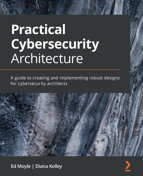 Practical Cybersecurity Architecture - cover