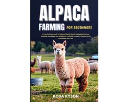 Alpaca Farming for Beginners