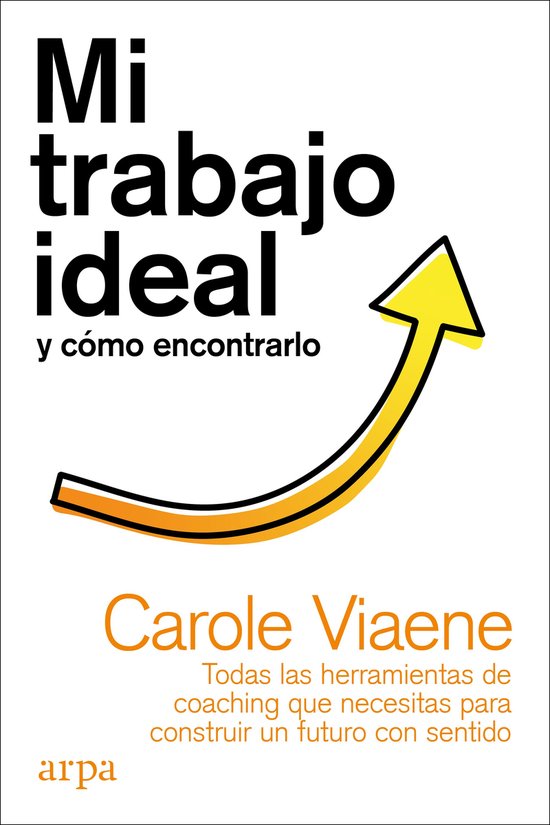 Mi trabajo ideal y cómo encontrarlo - cover
