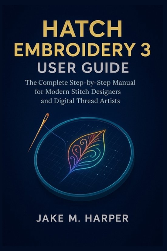Hatch Embroidery 3 User Guide - cover