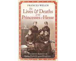 Omslag van The Lives and Deaths of the Princesses of Hesse