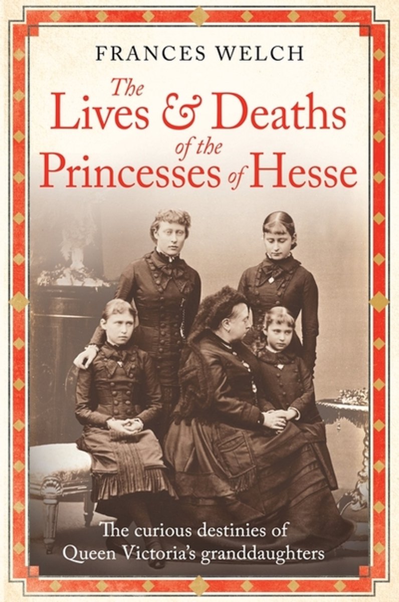 Omslag van The Lives and Deaths of the Princesses of Hesse