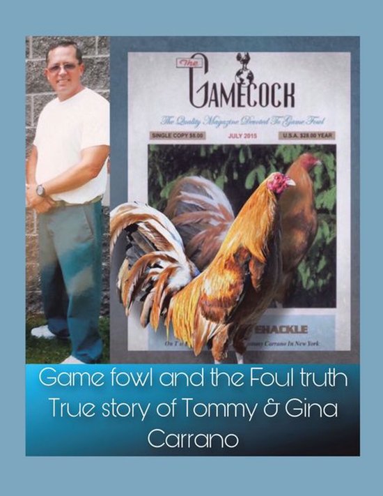 Game fowl and the Foul truth - cover