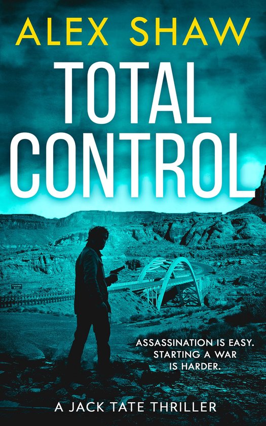 A Jack Tate SAS Thriller 3 - Total Control - cover