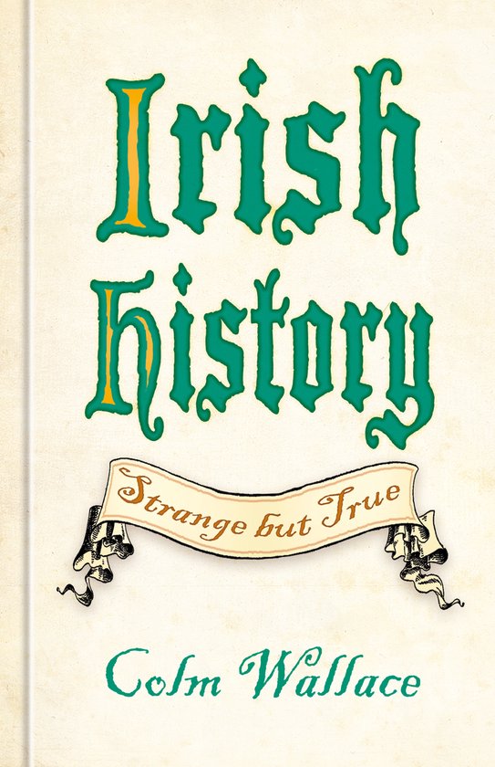 Strange but True- Irish History: Strange but True - cover